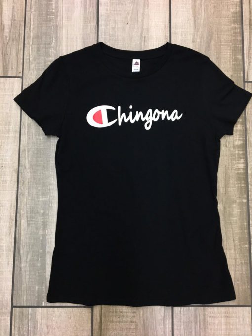 Chingona Tshirt