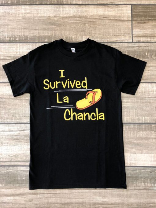 I Survived La Chancla Tshirt