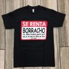 Se Renta Borracho Tshirt