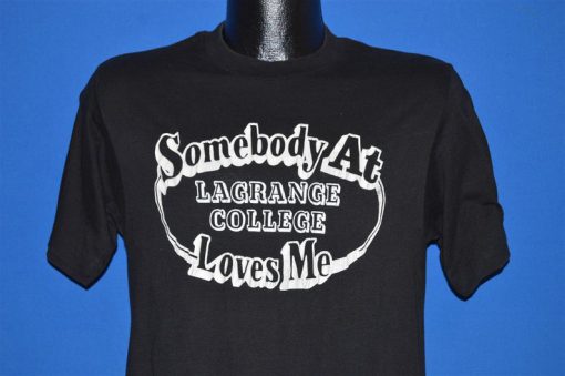 80s Somebody At Lagrange College Loves Me t-shirt