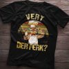 Vert Der Ferk Chef Shirt