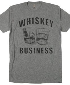 Whiskey Business risky movie poster drinking wicked games james bond daniel craig chris isaak bachelor party strip club night tee t shirt