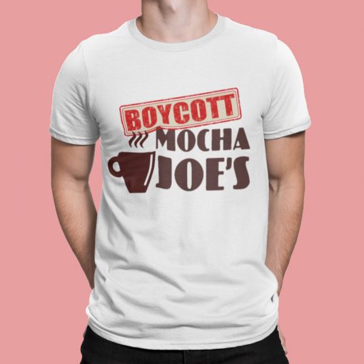 Boycott Mocha Joe's Shirt Larry David Shirt Curb Your Enthusiasm Latte Larry's Tshirt