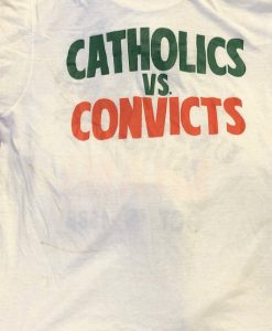 Catholics vs Convicts Shirt Notre Dame Shirt Reproduction Shirt