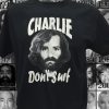 Charlie Don't Surf tshirt Charles Manson Shirt