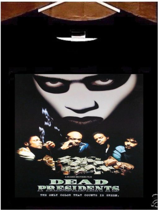 Dead Presidents Movie Tee Shirt