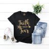 Faith Over Fear T-Shirt