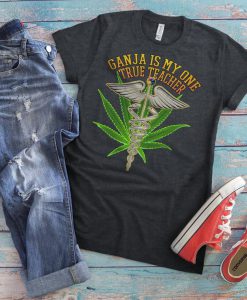 Funny Ganja Shirt, Marijuana T-Shirt