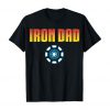 Iron Dad Real Superheroes Movie Gifts For Step Fathers Day And Birthday Celebrate The Man Superhero In Your Family T-Shirts