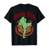 MMA Muay Thai Mixed Martial Arts Fighter Jiu Jitsu Ultimate Kickbox T Shirt