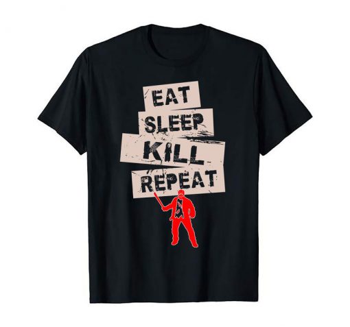 Nightmare Halloween Eat Sleep Kill Repeat Horror Movie Comedy Horror Funny Sarcasm Tops For Lovers Of Scary Movies And Greatest T-Shirts