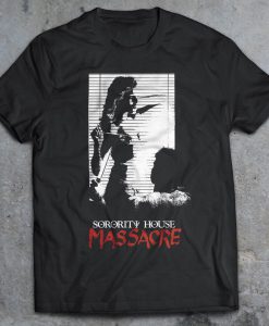 Sorority House Massacre Horror Movie Shirt