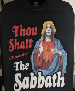 Thou Shalt Remember the Sabbath T Shirt Black Sabbath T-shirt Ozzy Shirt