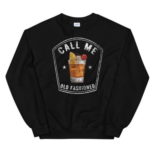 Vintage Call Me Old Fashioned Sweatshirt