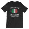 Vintage I'm Not Yelling I'm Italian, That's How We Talk Tee