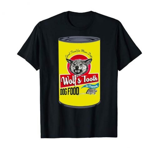 Wolfs Tooth Dog Food Rat Flavored Once Upon A Time Retro Vintage Greatest Tarantino Hollywood Movie T-Shirts