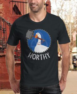 Worthy Goose T-Shirt unisex