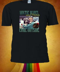 Auntie Mabel And Pippin Come Outside T-shirt