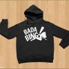 Bada Bing Hoodie