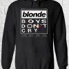 Blond Boys Don't Cry Frank Hoodie