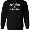 Cocaine & Caviar Hoodie