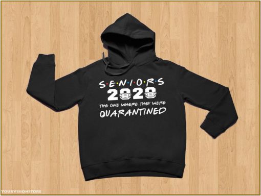 Seniors 2020 Quarantined Hoodie