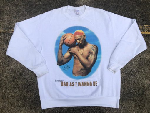 VTG Dennis Rodman Bad as I Wannabe Sweatshirt