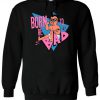 Arnold Schwarz Born To Be Bad Hoodie