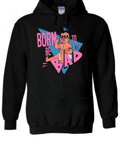 Arnold Schwarz Born To Be Bad Hoodie