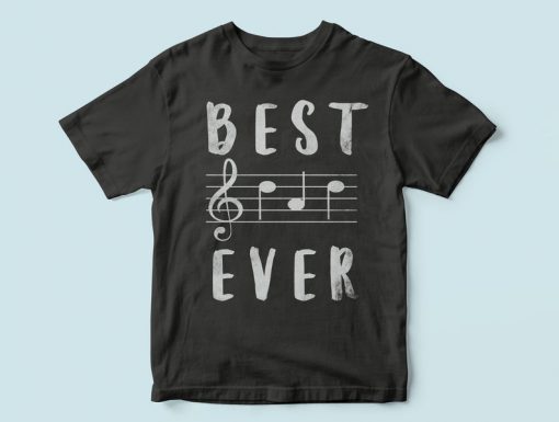 Best DAD ever, DAD music note shirt