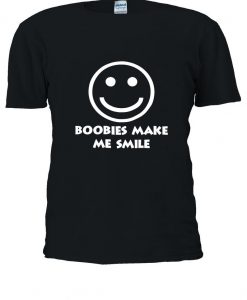 Boobies Make Me Smile Smiley Funny T-shirt