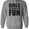 Girls Just Wanna Have Fun Slogan Hoodie