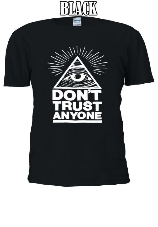 Illuminati Eyes Don't Trust Anyone T-shirt