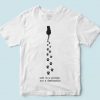 Life is a journey, not a destination, life meaning, cat and philosophy,T-shirt for cat lovers- men and women T-shirt