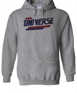 Mr. Universe Hoodie