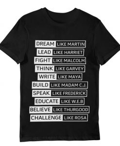 Names of black people throughout history, Black lives matter Tshirt