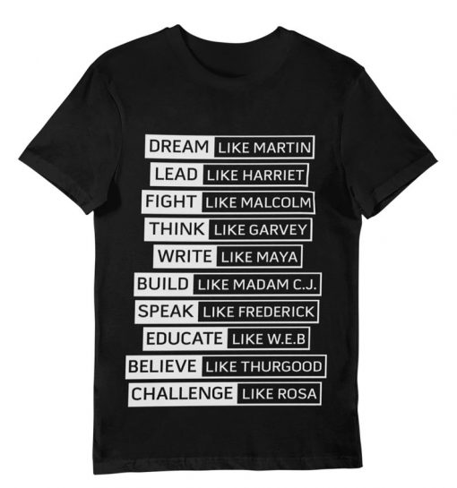 Names of black people throughout history, Black lives matter Tshirt