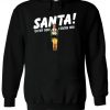 Santa! Oh My God! I Know Him Hoodie