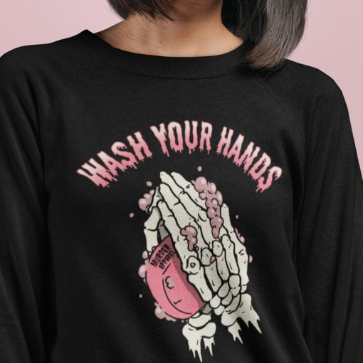 Wash Your Hands Skeleton Praying Sweatshirt