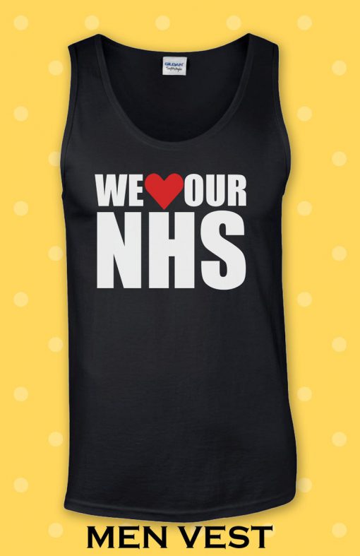 We Love Our NHS Rainbow T Shirt Key Workers Heroes Stay Safe Top Vest Men