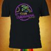 Women's Club Tropicana Drinks Are Free! T-shirt