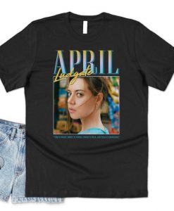 April Ludgate Homage T-shirt Top Shirt Tee Funny Parks And Recreation TV Show 90's 80's Rec