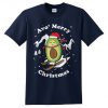 Avo'merry Christmas T-shirt