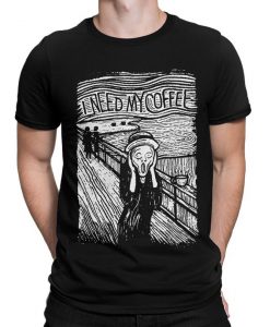 Edvard Munch The Scream I Need My Coffee T-Shirt