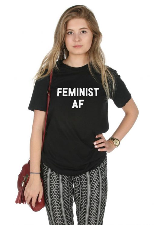 Feminist AF T-shirt