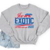 Joe Exotic For President 2020 Jumper Sweater Sweatshirt