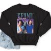 Keanu Reeves Sweatshirt Jumper Funny Gift Icon Legen Retro 80's 90's Meme