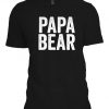 Papa Bear T-Shirt