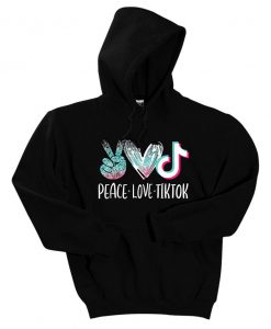 Peace, Love, and Tiktok Hoodie