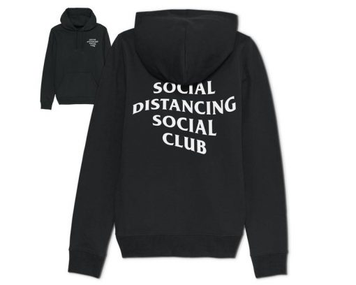 Social Distancing Social Club Hoodie Hoody Top Funny Self Isolation Quarantine Isolating twoside